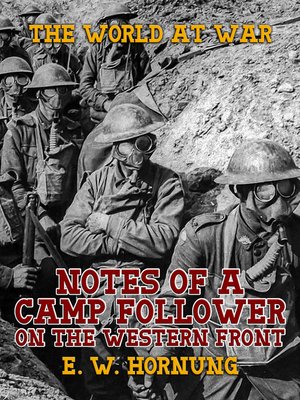 cover image of Notes of a Camp Follower on the Western Front